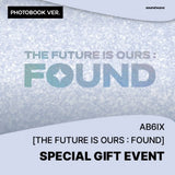 AB6IX - THE FUTURE IS OURS : FOUND [Photobook Ver.] (Random Ver.) + Random Photocard (SW) WE ARE KPOP - KPOP ALBUM STORE