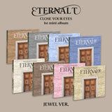 CLOSE YOUR EYES - 1st Mini Album [ETERNALT] (JEWEL Ver.) (8 types Random Ver.)