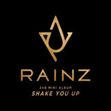 RAINZ - 2nd Mini [SHAKE YOU UP]