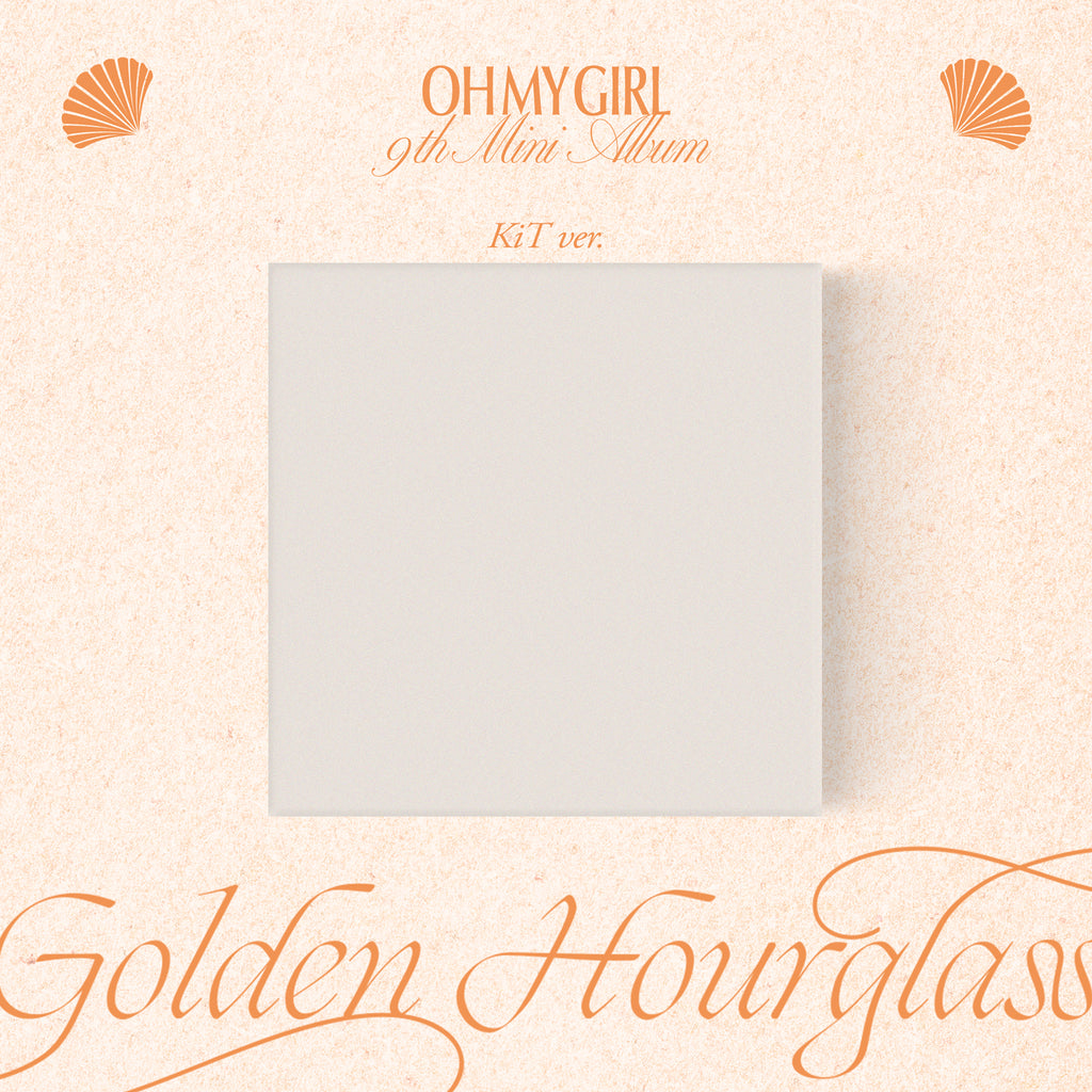 OH MY GIRL - 9th Mini Album [Golden Hourglass] (KiT Ver.)